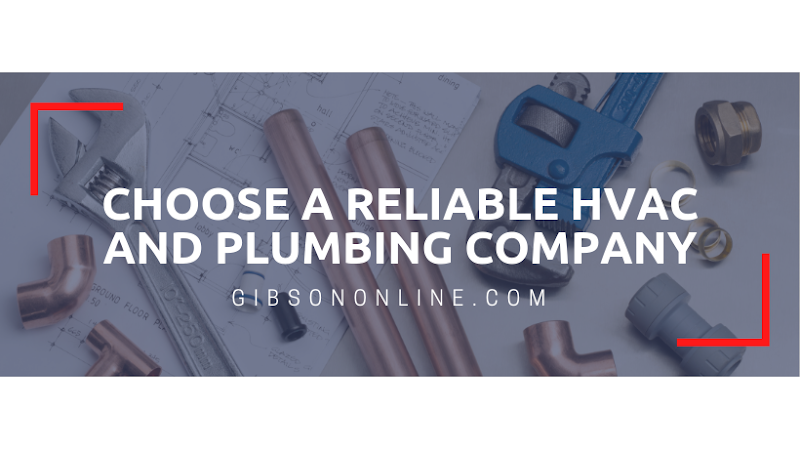 Plomero Gibson Plumbing, Heating & Air Conditioning, Inc.